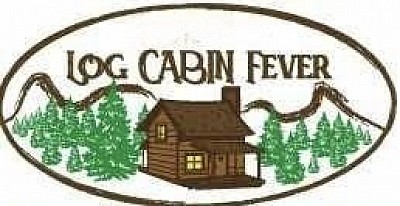 Log Cabin Fever